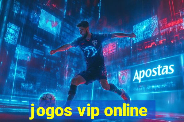 jogos vip online